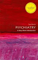 Pszichiátria: A Very Short Introduction (Nagyon rövid bevezetés) - Psychiatry: A Very Short Introduction