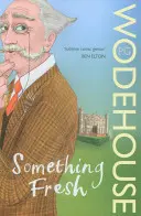 Something Fresh - (Blandings Castle)