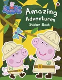 Peppa Malac: Csodálatos kalandok matricáskönyv - Peppa Pig: Amazing Adventures Sticker Book