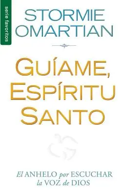 Guiame, Espiritu Santo = Vezess engem, Szentlélek - Guiame, Espiritu Santo = Lead Me, Holy Spirit