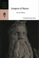 Nüsszai Gergely: Mózes élete - Gregory of Nyssa: The Life of Moses