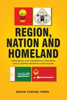 Régió, nemzet és haza: A Moro és a Cordillera ellenállásról szóló diskurzusok felértékelődése és alkalmazkodása - Region, Nation and Homeland: Valorization and Adaptation in the Moro and Cordillera Resistance Discourses