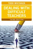 A nehéz tanárokkal való bánásmód - Dealing with Difficult Teachers