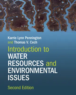 Bevezetés a vízkészletekbe és a környezetvédelmi kérdésekbe - Introduction to Water Resources and Environmental Issues