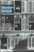 Modern francia novelláskötetek: An Anthology - Modern French Short Fiction: An Anthology