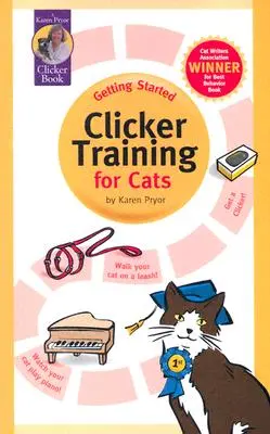 Kezdő lépések: Clicker-tréning macskáknak - Getting Started: Clicker Training for Cats