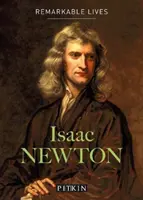 Isaac Newton - Figyelemre méltó életek - Isaac Newton - Remarkable Lives