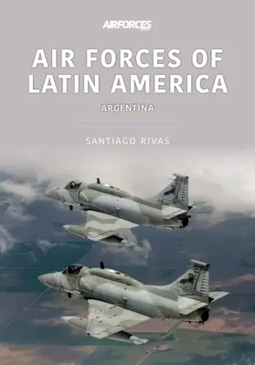 LATIN-AMERIKA LÉGIEREJE ARGENTÍNA - AIR FORCES OF LATIN AMERICA ARGENTINA