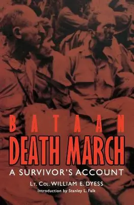 Bataani halálmenet: A Survivor's Account's - Bataan Death March: A Survivor's Account