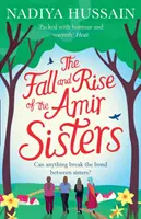 Az Amir nővérek bukása és felemelkedése - The Fall and Rise of the Amir Sisters