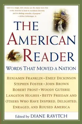 Az amerikai olvasó: Words That Moved a Nation - The American Reader: Words That Moved a Nation