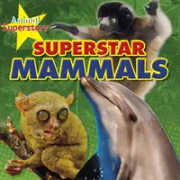 Emlősök szupersztárjai - Mammal Superstars