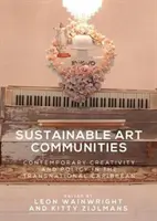 Fenntartható művészeti közösségek: Kortárs kreativitás és politika a transznacionális karibi térségben - Sustainable Art Communities: Contemporary Creativity and Policy in the Transnational Caribbean