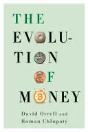 A pénz evolúciója - The Evolution of Money