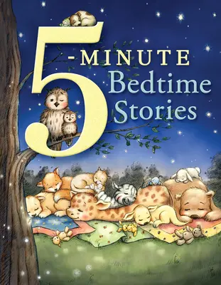 5 perces esti történetek - 5-Minute Bedtime Stories