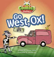 Bogárklub Képregényes fonika Fogadás 3. fázis 06. készlet Go West, Ox - Bug Club Comics for Phonics Reception Phase 3 Set 06 Go West, Ox