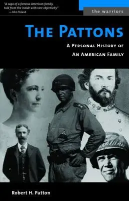 Pattons: Pattonok: Egy amerikai család személyes története - Pattons: A Personal History of an American Family