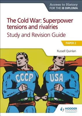 Ath for Ib Dip: Hidegháborús szuperhatalmi feszültségek&rivalriess&rguide - Ath for Ib Dip: Cold War Superpower Tensions&rivalriess&rguide