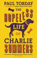 Charlie Summers reménytelen élete - Hopeless Life Of Charlie Summers