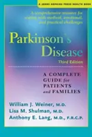 Parkinson-kór: A Complete Guide for Patients and Families - Parkinson's Disease: A Complete Guide for Patients and Families