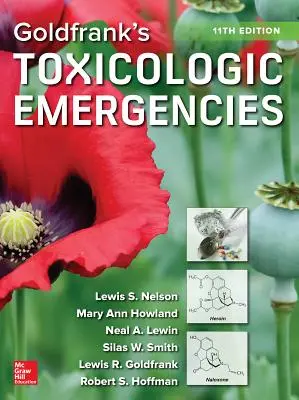 Goldfrank's Toxicologic Emergencies, tizenegyedik kiadás - Goldfrank's Toxicologic Emergencies, Eleventh Edition