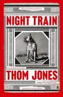 Night Train - Új és válogatott történetek, Amy Bloom bevezetőjével - Night Train - New and Selected Stories, with an Introduction by Amy Bloom