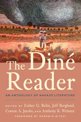 A Din Reader: A navahó irodalom antológiája - The Din Reader: An Anthology of Navajo Literature