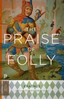 The Praise of Folly: Frissített kiadás - The Praise of Folly: Updated Edition