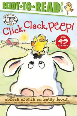 Click, Clack, Peep!/Ready-To-Read 2. szint - Click, Clack, Peep!/Ready-To-Read Level 2