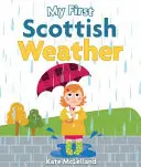 Az első skót időjárásom - My First Scottish Weather