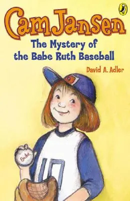 CAM Jansen: A Babe Ruth baseball-labda rejtélye - CAM Jansen: The Mystery of the Babe Ruth Baseball