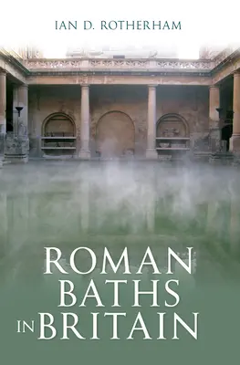 Római fürdők Nagy-Britanniában - Roman Baths in Britain