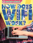 High-Tech tudomány: Hogyan működik a wifi? - High-Tech Science: How Does Wifi Work?