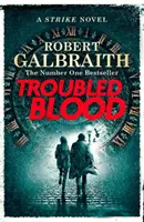 Troubled Blood - Az év brit krimi és thriller könyve díj nyertese 2021-ben - Troubled Blood - Winner of the Crime and Thriller British Book of the Year Award 2021