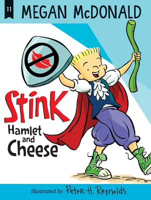 Büdöske: Hamlet és a sajt - Stink: Hamlet and Cheese