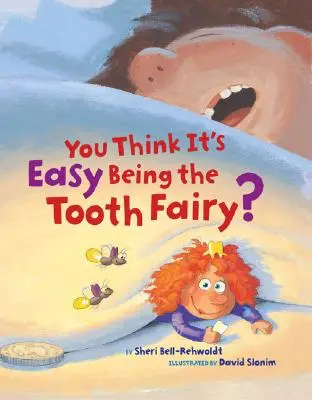 Azt hiszed, könnyű a Fogtündérnek lenni? - You Think It's Easy Being the Tooth Fairy?