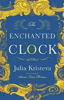 Az elvarázsolt óra - The Enchanted Clock