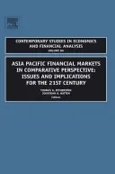 Ázsiai csendes-óceáni pénzügyi piacok összehasonlító perspektívában: A XXI. század kérdései és következményei - Asia Pacific Financial Markets in Comparative Perspective: Issues and Implications for the 21st Century