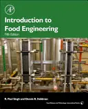 Bevezetés az élelmiszermérnöki tudományokba (Singh R Paul (University of California Davis)) - Introduction to Food Engineering (Singh R Paul (University of California Davis))