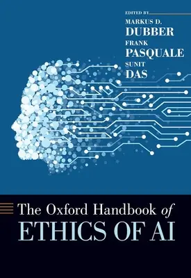 A mesterséges intelligencia etikájának oxfordi kézikönyve - The Oxford Handbook of Ethics of AI