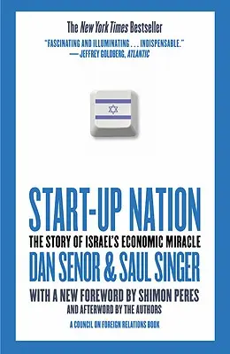 Start-Up Nation: Izrael gazdasági csodájának története - Start-Up Nation: The Story of Israel's Economic Miracle