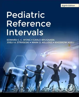 Gyermekgyógyászati referenciaintervallumok - Pediatric Reference Intervals