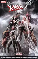 Marvel Platinum: X-men Redux: The Definitive X-men Redux - Marvel Platinum: The Definitive X-men Redux