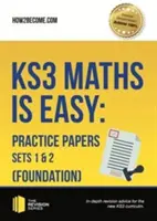 KS3 Maths is Easy: Practice Papers Sets 1 & 2 (Foundation). Teljes körű útmutató az új KS3 tantervhez - KS3 Maths is Easy: Practice Papers Sets 1 & 2 (Foundation). Complete Guidance for the New KS3 Curriculum