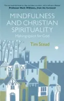 Mindfulness és keresztény spiritualitás - Mindfulness and Christian Spirituality