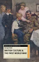 A brit kultúra és az első világháború - British Culture and the First World War