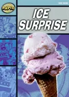 Gyors olvasás: (Starter 1A szint) - Rapid Reading: Ice Surprise (Starter Level 1A)