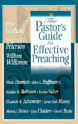 A lelkész útmutatója a hatékony prédikáláshoz - The Pastor's Guide to Effective Preaching