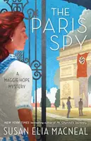 A párizsi kém: A Maggie Hope Mystery - The Paris Spy: A Maggie Hope Mystery