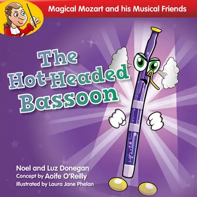 A forrófejű fagott - The Hot-Headed Bassoon